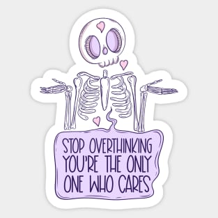 Stop overthinking Sticker